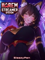 Harem Streamer System Every Crime Broadcast Wins Me a Superheroine