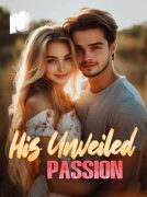His Unveiled Passion