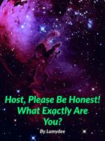 Host, Please Be Honest! What Exactly Are You