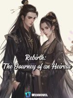 Rebirth The Journey of an Heiress