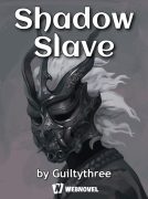 Shadow Slave